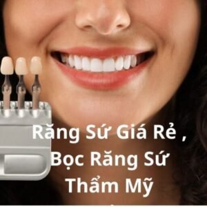 Răng sứ giá rẻ